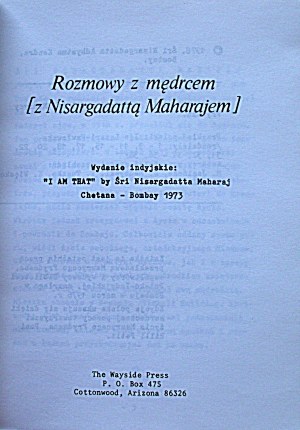 CONVERSATIONS WITH THE MAN [ With Nisargadatta Maharaj]. Cottonwood, Arizona 1978; The Wayside Press. 15/20 cm format...