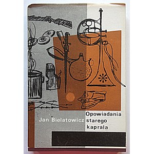 BIELATOWICZ JAN. Stories of an old corporal. Decorated by Danuta Laskowska. London 1965 edition.