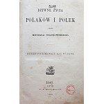 CZAJKOWSKI MICHAŁ. Le strane vite dei polacchi e delle donne polacche. Di [...]. Opera pubblicata per la prima volta. Lipsia 1900.