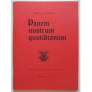 ROMUALD SMOOTHKOWSKI. Panem nostrum quotidianum. Toronto 1991. Verlag 966 Stanislaw Karpinski....