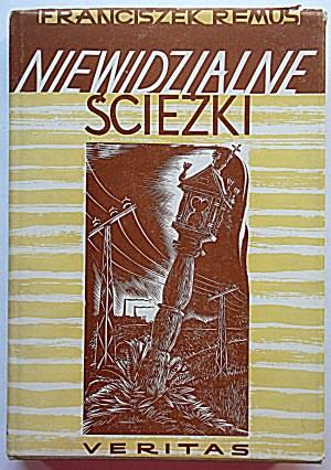 REMUS FRANCIS. Nevyslovené cesty. (Skutočné udalosti). Londýn 1965. vyd.