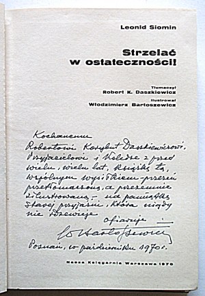 SIOMIN LEONID. Schießen als letztes Mittel. Übersetzt von Robert Korybut Daszkiewicz...