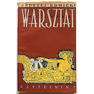 NOWICKI ANDRZEJ. Workshop. Poems. W-wa 1957. published by S. W. Czytelnik . Druk. Zakł. Graf...