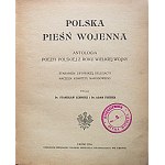 POLSKA PIEŚŃ WOJENNA. Une anthologie de la poésie polonaise de l'année de la Grande Guerre. Grâce aux efforts de la délégation de Lviv de l'Association polonaise...