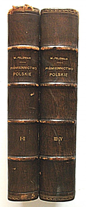 FELDMAN WILHELM. Scritti polacchi 1880 - 1904. volume I - IV ( in dwuch volumenach). Terza edizione...