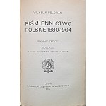 FELDMAN WILHELM. Poľská spisba 1880 - 1904. zväzok I - IV ( v dvoch zväzkoch). Tretie vydanie...