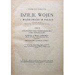 TADEUSZ KORZON. Dějiny válek a militarismu v Polsku. Svazky I - III. Svazek I. Období před rozdělením Polska...