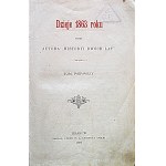 [PRZYBOROWSKI WALERY]. Histoire de 1863. Par l'auteur de Historyi dwóch lat Volume un. Cracovie 1897. Nakł...