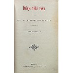 (PRZYBOROWSKI WALERY). Die Geschichte des Jahres 1863. Vom Autor der Historyi Dwóch lat. Vierter Band. Kraków 1905...