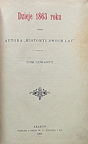 [PRZYBOROWSKI WALERY]. The history of 1863. By the Author of 