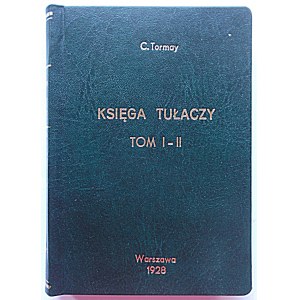 CECILE TORMAY. Das Buch der Wanderer. Notizen von 1918 - 1919. Band I - II. W-wa 1928. Bibljoteka Domu Polskiego...