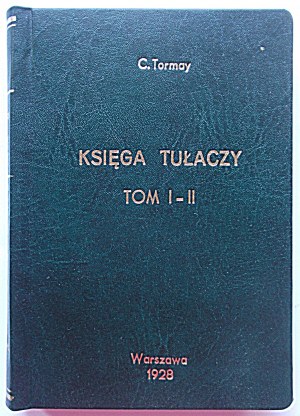 CECILE TORMAY. Kniha poutníků. Zápisky z let 1918-1919. Svazek I - II. W-wa 1928. Bibljoteka Domu Polskiego...