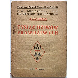 TUWIM JULJAN. Tisíc skutočných zázrakov. W-wa [1925]. T-wo Wyd. Rój. Druk. Zakł. graf. Drukarnia Polska...