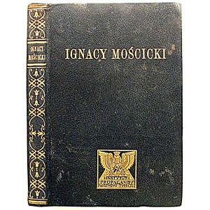 CEPNIK HENRYK. Ignacy Moscicki prezident Poľskej republiky. Osnova a činnosť. Vymazané [...]...