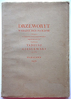 CIEŚLEWSKI TADEUSZ. Der Holzschnitt im Buch, in der Mappe und an der Wand. Anmerkungen zur grafischen Rassenkunde des Holzschnitts....