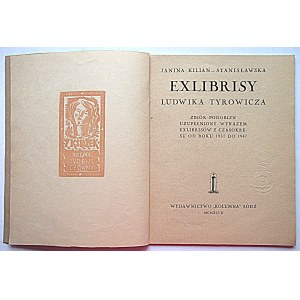 KILIAN - STANISŁAWSKA JANINA. Exlibris Ludwika Tyrowicze ...