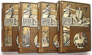 SOKOŁOWSKI AUGUST. Dzieje Polski Ilustrowane. Écrit par le professeur Dr. [...] avec des illustrations : par Jan Matejko....