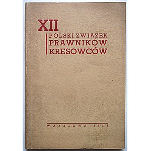 POLSKÉ SDRUŽENÍ PRÁVNÍKŮ V POHRANIČÍ. W-wa 1938 [Vydal Svaz k XII. výročí své existence]. Tisk. Zakł...
