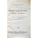HOESICK FERDYNAND. Tatry i Zakopane. Przeszłość i teraźniejszość. W-wa 1931. Trzaska, Evert i Michalski S.A...