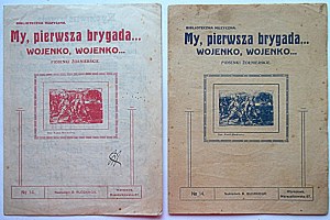 Noi, la prima brigata... Wojenko, Wojenko... Piosenki żołnierskie. W-wa [ca. 1920]. Nakł. B. Rudzki...