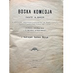DANTE ALIGHIERI. Boska Komedia. Z objaśnieniami najsłynniejszych komentatorów, jak : Bianchi, Lombardi...