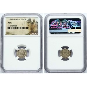 Hungary Denar 1552 K - B NGC MS 62