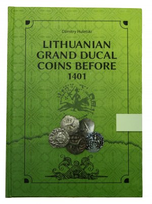 Litovské veľkokniežacie mince pred rokom 1401, Dmitry Huletski, Vilnius, 2022 (998)