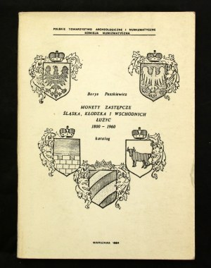 B.Paszkiewicz, Monety zastępcze Śląska, Kłodzka i Wschodnich Łużyc 1800-1960 (251)