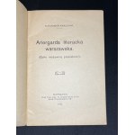 KRAUSHAR Alexander - MISCELLANEA HISTORYCZNE. LXVI. ARIERGARDA LITERACKA WARSZAWSKA. (ECHO NIEDAWNEJ PRZESZŁOŚCI). Warszawa [1916]