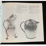 BOBROW Ryszard - Srebra warszawskie XVIII i 1. połowy XIX wieku ze zbiorów Muzeum Narodowego w Warszawie. Warszawa [1991]