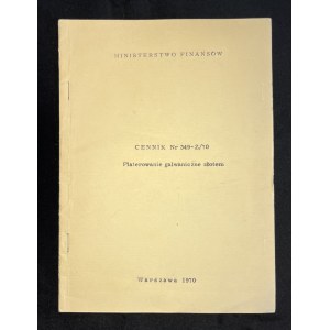 CENNIK Nr 349-2/70. Platerowanie galwaniczne złotem. Ministerstwo Finansów. Warszawa [1970]