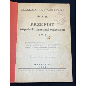 [P.K.P.] Nr. R. 28. PROVISIONS for the management of passenger wagons (G. W. O.). Warsaw [1932].