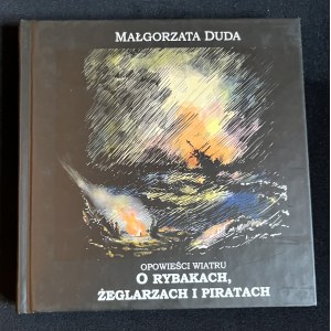 [Wyd.1] DUDA Małgorzata - O rybakach, żeglarzach i piratach. Szczecin [2023]