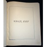 SKAŁKOWSKI Adam Mieczysław - Książę Józef. Ilustracye kolorowe podług obrazów Br. Gembarzewskiego. Bytom G.-Ś. [1913]
