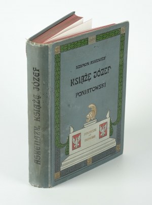 ASKENAZY Szymon - Prince Joseph Poniatowski [1913] [publisher's binding].