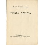 PAWLIKOWSKA-JASNORZEWSKA Maria - Silence of the Forest [first edition 1928].