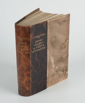 LORENTOWICZ Jan [opr.] - Ziemia polska w pieśni. Anthology [1913].