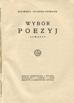 PRZERWA-TETMAJER Kazimierz - Wybór poezji czwarty [1918]