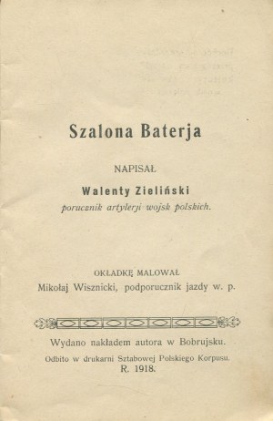 ZIELIŃSKI Walenty - Crazy battery [Bobruisk 1918] [cover by Nikolai Vishnitsky].