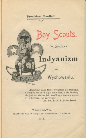 BOUFFA³³ Bronislaw - Boy Scouts. Indianism in education [1912].