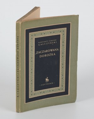 GALCZYŃSKI Konstanty Ildefons - Zaczarowana dorożka [Erstausgabe 1948] [AUTOGRAF].