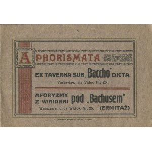 Aphorismen aus der Weinstube unter Bacchus (Eremitage). Warschau, Widok-Straße Nr. 25 [1904].