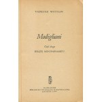 WITTLIN Tadeusz - Modigliani [komplet 2 tomów] [wydanie pierwsze Londyn 1965] [okł. Stanisław Gliwa]