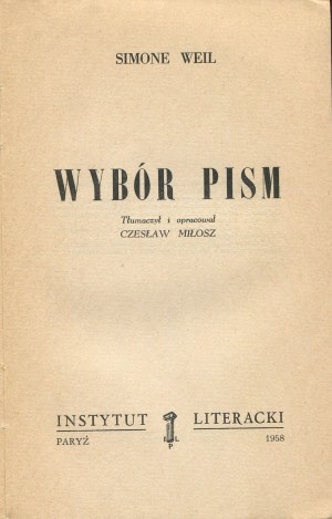 WEIL Simone - A selection of writings. Translated and compiled by Czeslaw Milosz [First edition Paris 1958].