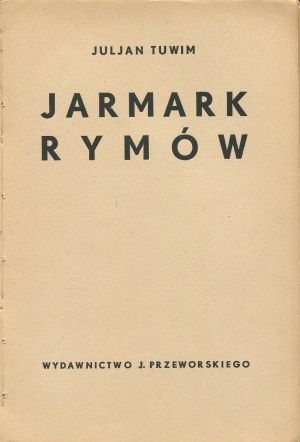 TUWIM Julian - Jarmark rymów [first edition 1934] [illustrated by Wladyslaw Daszewski].