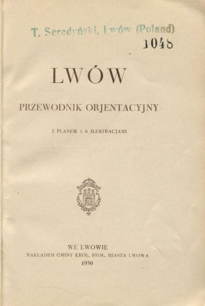 Lviv. Orientation guide with plan and 8 illustrations [1930].
