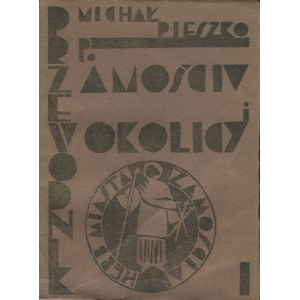 PIESZKO Michał Marian - Reiseführer für Zamość und Umgebung [mit Karte] [Zamość 1934].
