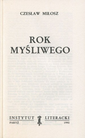MIŁOSZ Czesław - Rok myśliwego [Prima edizione Parigi 1990] [AUTOGRAF].