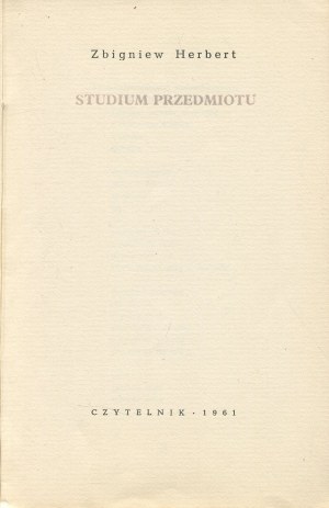 HERBERT Zbigniew - Studium przedmiotu [Erstausgabe 1961] [Umschlag von Andrzej Heidrich].