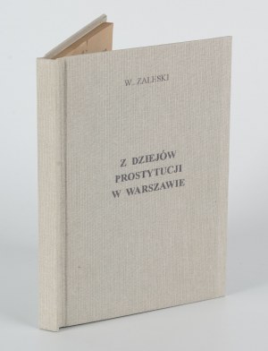 ZALESKI Waclaw - Z dziejów prostytucji w Warszawie [1923].